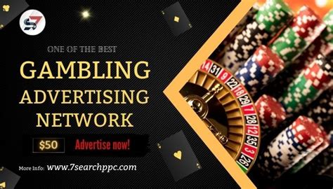 7 Amazing Gambling Adverts: Ad Network.